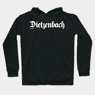 Dietzenbach written with gothic font Hoodie